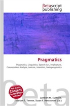 Susan F Marseken, Susan F. Marseken, Lambert M. Surhone, Miria T Timpledon, Miriam T. Timpledon - Pragmatics