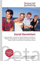 Susan F Marseken, Susan F. Marseken, Lambert M. Surhone, Miria T Timpledon, Miriam T. Timpledon - Social Darwinism