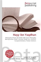 Susan F Marseken, Susan F. Marseken, Lambert M. Surhone, Miria T Timpledon, Miriam T. Timpledon - Hayy ibn Yaqdhan