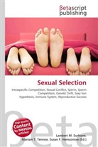Susan F Marseken, Susan F. Marseken, Lambert M. Surhone, Miria T Timpledon, Miriam T. Timpledon - Sexual Selection