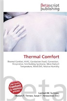 Susan F Marseken, Susan F. Marseken, Lambert M. Surhone, Miria T Timpledon, Miriam T. Timpledon - Thermal Comfort