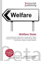 Susan F Marseken, Susan F. Marseken, Lambert M. Surhone, Miria T Timpledon, Miriam T. Timpledon - Welfare State