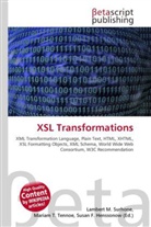 Susan F Marseken, Susan F. Marseken, Lambert M. Surhone, Miria T Timpledon, Miriam T. Timpledon - XSL Transformations