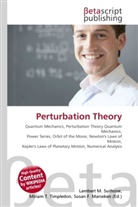 Susan F Marseken, Susan F. Marseken, Lambert M. Surhone, Miria T Timpledon, Miriam T. Timpledon - Perturbation Theory