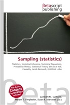 Susan F Marseken, Susan F. Marseken, Lambert M. Surhone, Miria T Timpledon, Miriam T. Timpledon - Sampling (statistics)