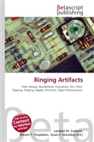 Susan F Marseken, Susan F. Marseken, Lambert M. Surhone, Miria T Timpledon, Miriam T. Timpledon - Ringing Artifacts