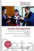 Susan F Marseken, Susan F. Marseken, Lambert M. Surhone, Miria T Timpledon, Miriam T. Timpledon - Quality Management