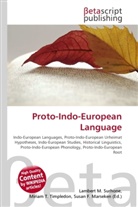 Susan F Marseken, Susan F. Marseken, Lambert M. Surhone, Miria T Timpledon, Miriam T. Timpledon - Proto-Indo-European Language