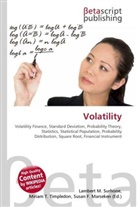 Susan F Marseken, Susan F. Marseken, Lambert M. Surhone, Miria T Timpledon, Miriam T. Timpledon - Volatility