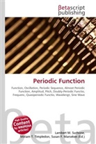 Susan F Marseken, Susan F. Marseken, Lambert M. Surhone, Miria T Timpledon, Miriam T. Timpledon - Periodic Function