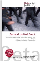 Susan F Marseken, Susan F. Marseken, Lambert M. Surhone, Miria T Timpledon, Miriam T. Timpledon - Second United Front