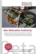 Susan F Marseken, Susan F. Marseken, Lambert M. Surhone, Miria T Timpledon, Miriam T. Timpledon - War Relocation Authority