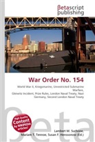 Susan F Marseken, Susan F. Marseken, Lambert M. Surhone, Miria T Timpledon, Miriam T. Timpledon - War Order No. 154
