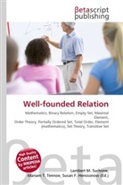 Susan F Marseken, Susan F. Marseken, Lambert M. Surhone, Miria T Timpledon, Miriam T. Timpledon - Well-founded Relation
