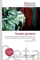 Susan F Marseken, Susan F. Marseken, Lambert M. Surhone, Miria T Timpledon, Miriam T. Timpledon - Temple garment