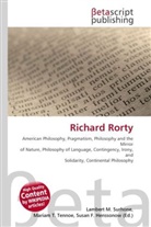 Susan F Marseken, Susan F. Marseken, Lambert M. Surhone, Miria T Timpledon, Miriam T. Timpledon - Richard Rorty
