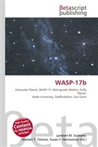 Susan F Marseken, Susan F. Marseken, Lambert M. Surhone, Miria T Timpledon, Miriam T. Timpledon - WASP-17b