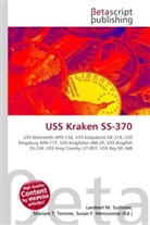 Susan F Marseken, Susan F. Marseken, Lambert M. Surhone, Miria T Timpledon, Miriam T. Timpledon - USS Kraken SS-370