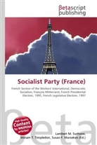 Susan F Marseken, Susan F. Marseken, Lambert M. Surhone, Miria T Timpledon, Miriam T. Timpledon - Socialist Party (France)