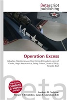 Susan F Marseken, Susan F. Marseken, Lambert M. Surhone, Miria T Timpledon, Miriam T. Timpledon - Operation Excess