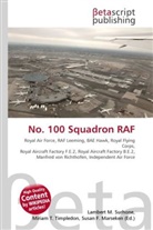 Susan F Marseken, Susan F. Marseken, Lambert M. Surhone, Miria T Timpledon, Miriam T. Timpledon - No. 100 Squadron RAF