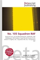 Susan F Marseken, Susan F. Marseken, Lambert M. Surhone, Miria T Timpledon, Miriam T. Timpledon - No. 105 Squadron RAF