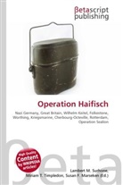 Susan F Marseken, Susan F. Marseken, Lambert M. Surhone, Miria T Timpledon, Miriam T. Timpledon - Operation Haifisch