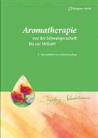 Ingeborg Stadelmann, Ingebor Stadelmann, Ingeborg Stadelmann - Aromatherapie von der Schwangerschaft bis zur Stillzeit