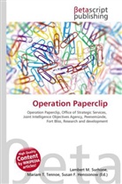 Susan F Marseken, Susan F. Marseken, Lambert M. Surhone, Miria T Timpledon, Miriam T. Timpledon - Operation Paperclip