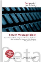 Susan F Marseken, Susan F. Marseken, Lambert M. Surhone, Miria T Timpledon, Miriam T. Timpledon - Server Message Block