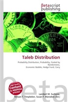 Susan F Marseken, Susan F. Marseken, Lambert M. Surhone, Miria T Timpledon, Miriam T. Timpledon - Taleb Distribution