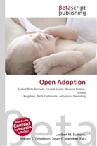 Susan F Marseken, Susan F. Marseken, Lambert M. Surhone, Miria T Timpledon, Miriam T. Timpledon - Open Adoption