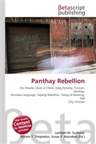 Susan F Marseken, Susan F. Marseken, Lambert M. Surhone, Miria T Timpledon, Miriam T. Timpledon - Panthay Rebellion