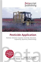 Susan F Marseken, Susan F. Marseken, Lambert M. Surhone, Miria T Timpledon, Miriam T. Timpledon - Pesticide Application