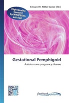 Edward R. Miller-Jones, Edwar R Miller-Jones - Gestational Pemphigoid