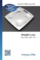 Edward R. Miller-Jones, Edwar R Miller-Jones - Weight Loss