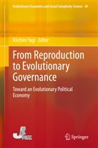 Kiichiro (Setsunan University Yagi, Yagi Kiichiro, Kiichir Yagi, Kiichiro Yagi - From Reproduction to Evolutionary Governance