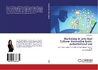 Marija Gaji¿, Marija Gajic - Marketing In Arts And Culture: Innovative tools, potential and use