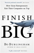 Bo Burlingham - Finish Big