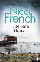 Nicci French, French Nicci - Safe House the
