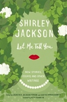 Laurence Jackson Hyman, Shirley Jackson, Laurence Jackson Hyman - Let Me Tell You