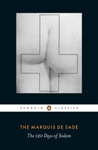 Marquis de Sade, Will Mcmorran, Sade, Donatien A. Fr. Marquis de Sade, Marquis De Sade, Thomas Wynn - The 120 Days of Sodom