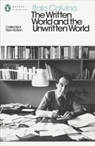 Italo Calvino, CALVINO ITALO - The Written World and the Unwritten World