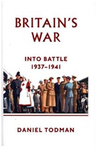Dan Todman, Daniel Todman - Britain's War