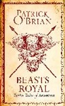 Patrick Brian, O&amp;apos, Patrick O’Brian, Patrick O'Brian - Beasts Royal