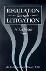 Kip W. Viscusi, W. Kip (EDT) Viscusi, W. Kip V Iscusi, W. Kip Viscusi - Regulation Through Litigation