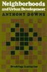 Anthony Downs - Neighborhoods and Urban Development
