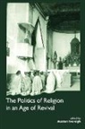 Austen (EDT) Ivereigh, Austen Ivereigh - The Politics of Religion in an Age of Revival