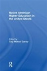 Cary Michael Carney, Cary Carney - Native American Higher Education in the United States