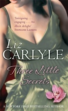 Liz Carlyle, Carlyle Liz - Three Little Secrets